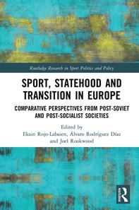 Sport, Statehood and Transition in Europe