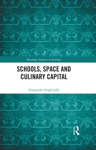 Schools, Space and Culinary Capital