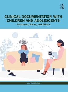 Clinical Documentation with Children and Adolescents