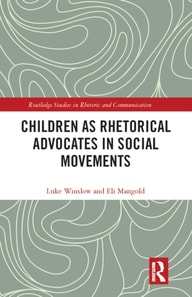 Children as Rhetorical Advocates in Social Movements