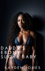 Daddy's Ebony Sugar Baby