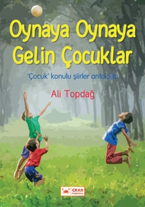 Oynaya Oynaya Gelin Cocuklar