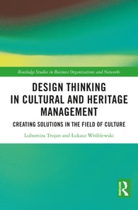 Design Thinking in Cultural and Heritage Management