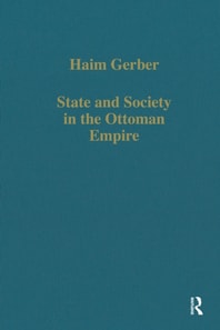 State and Society in the Ottoman Empire