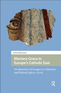 Maniera Greca in Europe's Catholic East