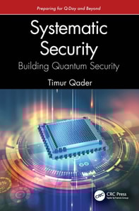Systematic Security: Building Quantum Security
