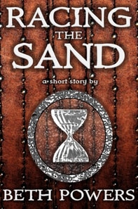 Racing the Sand: A Short Story