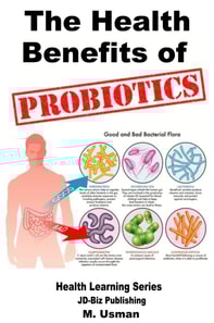 Health Benefits of Probiotics