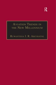 Aviation Trends in the New Millennium
