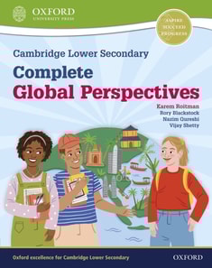 Cambridge Lower Secondary Complete Global Perspectives: Student Book
