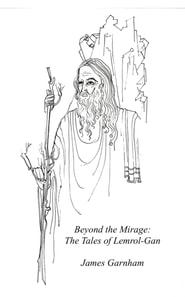 Beyond the Mirage: The Tales of Lemrol-Gan
