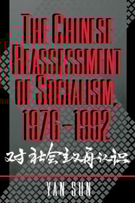 Chinese Reassessment of Socialism, 1976-1992