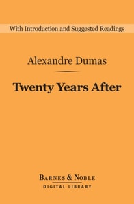 Twenty Years After (Barnes & Noble Digital Library)