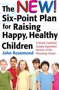 New Six-Point Plan for Raising Happy, Healthy Children