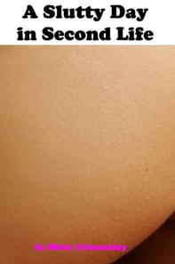 Slutty Day in Second Life