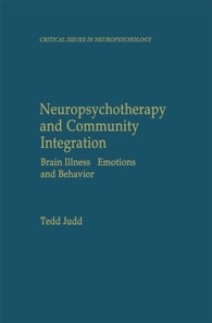 Neuropsychotherapy and Community Integration