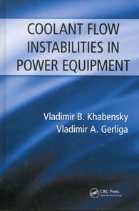 Coolant Flow Instabilities in Power Equipment