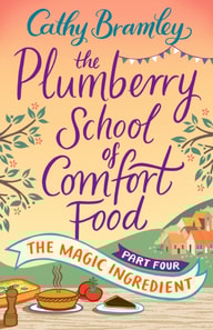 Plumberry School of Comfort Food - Part Four