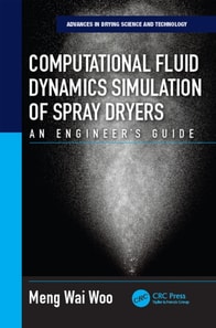 Computational Fluid Dynamics Simulation of Spray Dryers