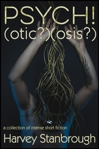PSYCH!(otic?)(osis?)
