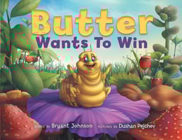 Butter Wants to Win