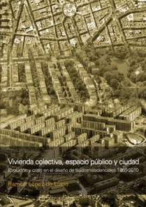 Vivienda colectiva, espacio público y ciudad