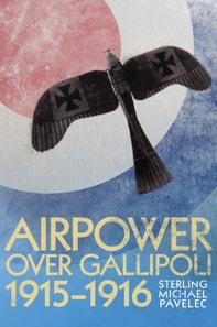 Airpower Over Gallipoli, 19151916