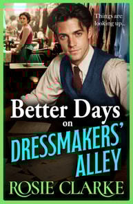 Better Days on Dressmakers' Alley