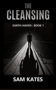 Cleansing (Earth Haven: Book 1)