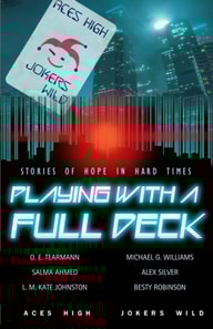 Playing With a Full Deck: Stories of Hope in Hard Times