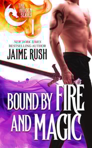 Bound by Fire and Magic