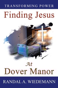 Finding Jesus at Dover Manor