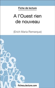 A l'Ouest rien de nouveau d'Erich Maria Remarque (Fiche de lecture)