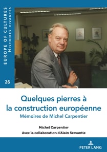 Quelques pierres à la construction européenne