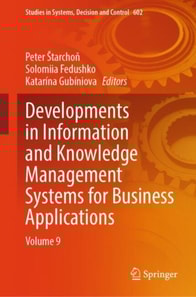 Developments in Information and Knowledge Management Systems for Business Applications