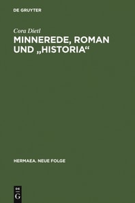 Minnerede, Roman und "historia"