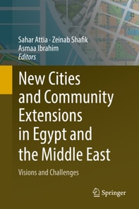 New Cities and Community Extensions in Egypt and the Middle East