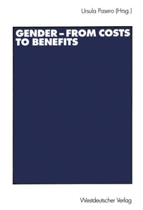 Gender — from Costs to Benefits