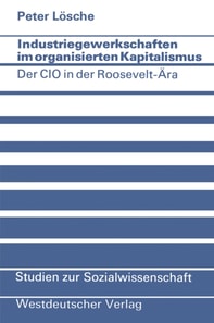Industriegewerkschaften im organisierten Kapitalismus