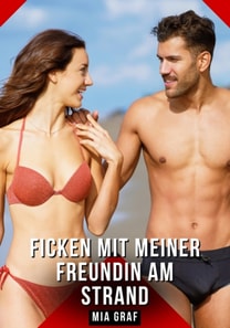 Ficken mit meiner Freundin am Strand