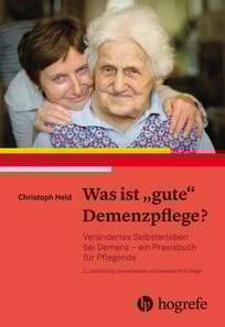 Was ist "gute" Demenzpflege?