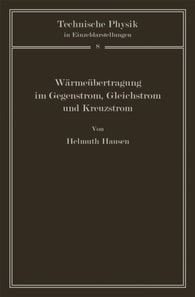 Wärmeübertragung im Gegenstrom, Gleichstrom und Kreuzstrom