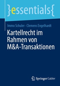 Kartellrecht im Rahmen von M&A-Transaktionen