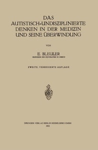 Das autistisch-undisziplinierte Denken in der Medizin und seine Überwindung