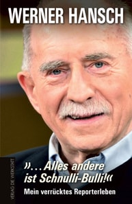 '… Alles andere ist Schnulli-Bulli!'