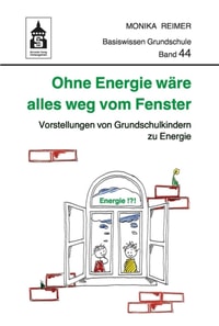 Ohne Energie wäre alles weg vom Fenster