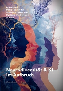 Neurodiversität & KI im Aufbruch