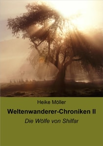 Weltenwanderer-Chroniken II