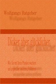 Dicker aber glücklicher
