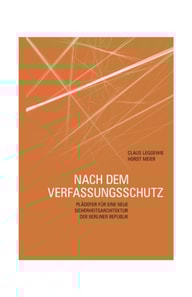 Nach dem Verfassungsschutz